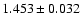 $1.453\pm 0.032$