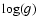 $\log(g)$