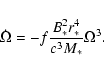 \begin{displaymath}\dot{\Omega}=-f\frac{B_*^2r_*^4}{c^3 M_*}\Omega^3.
\end{displaymath}