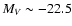$M_V \sim -22.5$