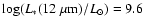 $\log(L_*(12~\mu{\rm m})/L_{\odot})=9.6$