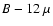 $B-12~\mu$