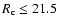 $R_{\rm c}\le21.5$