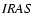 $\it IRAS$