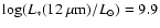 $\log(L_*(12~\mu{\rm m})/L_\odot)=9.9$