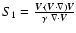 $S_1=\frac{{\vec V}\cdot({\vec V}\cdot\nabla){\vec V}}{\gamma\
\nabla\cdot{\vec V}}$