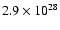 $2.9 \times 10^{28}$