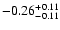$ -0.26_{- 0.11}^{\rm + 0.11}$