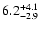 $6.2^{\rm +4.1}_{-2.9}$