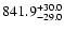 $841.9^{\rm +30.0}_{-29.0}$