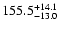$155.5^{\rm +14.1}_{-13.0}$