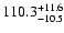 $110.3^{\rm +11.6}_{-10.5}$