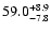$59.0^{\rm +8.9}_{-7.8}$