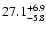 $27.1^{\rm +6.9}_{-5.8}$