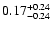 $ 0.17_{- 0.24}^{\rm + 0.24}$