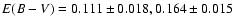$E(B-V)=0.111\pm0.018, 0.164\pm0.015$