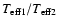 $ T_{\rm eff 1}/T_{\rm eff 2}$