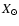 $X_{\odot }$