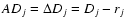 $AD_j = \Delta D_j = D_j - r_j$