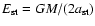 $E_{\rm st}=GM/ (2a_{\rm st})$