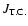 $J_{\rm T.C.}$