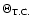 $\Theta_{\rm T.C.}$