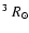$^{3}~R_{\odot}$
