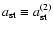 $a_{\rm st} \equiv a_{\rm st}^{(2)}$
