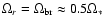 $\Omega_{r}=\Omega_{\rm br}\approx 0.5 \Omega_{*}$