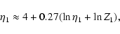 \begin{displaymath}\eta_{1}\approx 4+0.27(\ln \eta_{1} +\ln Z_{1}),
\end{displaymath}