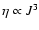 $\eta \propto J^{3}$