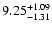 $\rm 9.25^{+1.09}_{-1.31}$