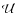 $\mathcal{U}$