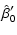 $\displaystyle \hat\beta_{0}'$