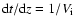 ${\rm d}t/{\rm d}z = 1/V_{\rm i}$