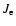 $J_{\rm e}$