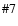 $\char93 7$