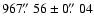$967\hbox{$.\!\!^{\prime\prime}$ }56 \pm 0\hbox{$.\!\!^{\prime\prime}$ }04$