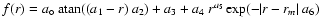 $f(r) = a_\circ \ {\rm atan}((a_1-r) \ a_2) + a_3 + a_4
\ r^{a_5} \exp(-\vert r-r_m\vert\ a_6)$
