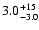 $\rm 3.0_{-3.0}^{+15}$