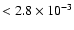 $<2.8\times 10^{-3}$