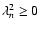 $\lambda_n^2 \ge 0$