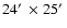 $24\hbox {$^\prime $ }\times 25\hbox {$^\prime $ }$