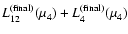 $L^{{\rm (final)}}_{12}(\mu_4)+L^{{\rm (final)}}_{4}(\mu_4)$