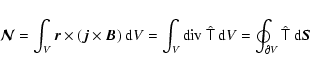 \begin{displaymath}%
\vec{\mathcal{N}}=\int_V \vec{r}\times(\vec{j}\times\vec{B}...
... ~{\rm d}V
=\oint_{\partial V} \hat{\tens{T}} ~ {\rm d}\vec{S}
\end{displaymath}