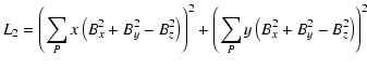 $\displaystyle L_2 = \left( \sum_P {x \left( B_x^2 + B_y^2 - B_z^2 \right)} \right)^2 + \left( \sum_P {y \left( B_x^2 + B_y^2 - B_z^2 \right)} \right)^2$