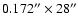 $0.172''\times 28''$