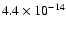 $4.4 \times 10^{-14}$