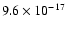 $ 9.6 \times 10^{-17}$