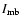 $I_{\rm mb}$